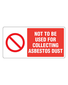 Not To Be Used for Collecting Asbestos Dust Labels