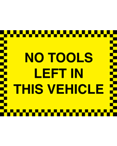 No Tools Left In Vehicle Stickers