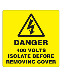 Danger 400 Volts Isolate Supply Labels 100x100mm