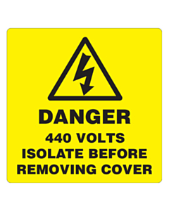 Danger 440 Volts Isolate Supply Labels 100x100mm