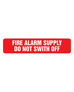 Fire Alarm Supply Do Not Switch Off Labels 80x18mm